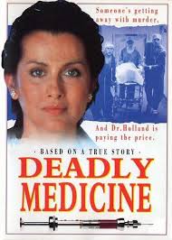 deadly medicine